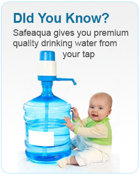 safeaqua give you premium quality of drinking water